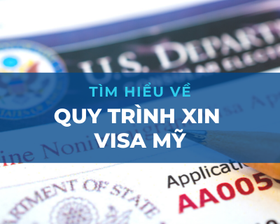 Quy trình xin visa không định cư